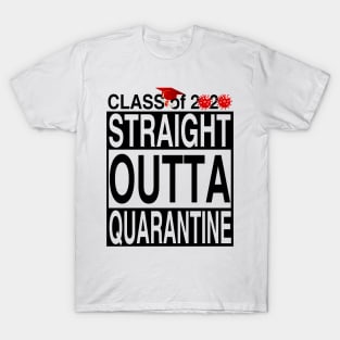 Class of 2020 for everyone quarantined thanks to Coronavirus (Covid-19) pandemic. T-Shirt